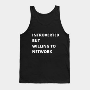 Introvert Networking Tank Top